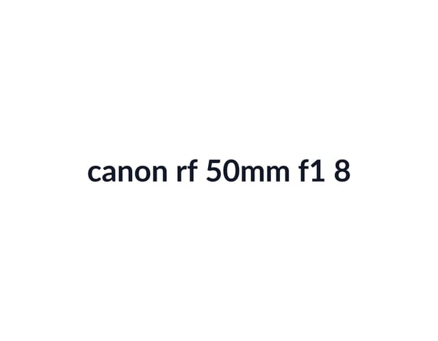 Canon RF 50mm f/1.8 STM thumbnail 2