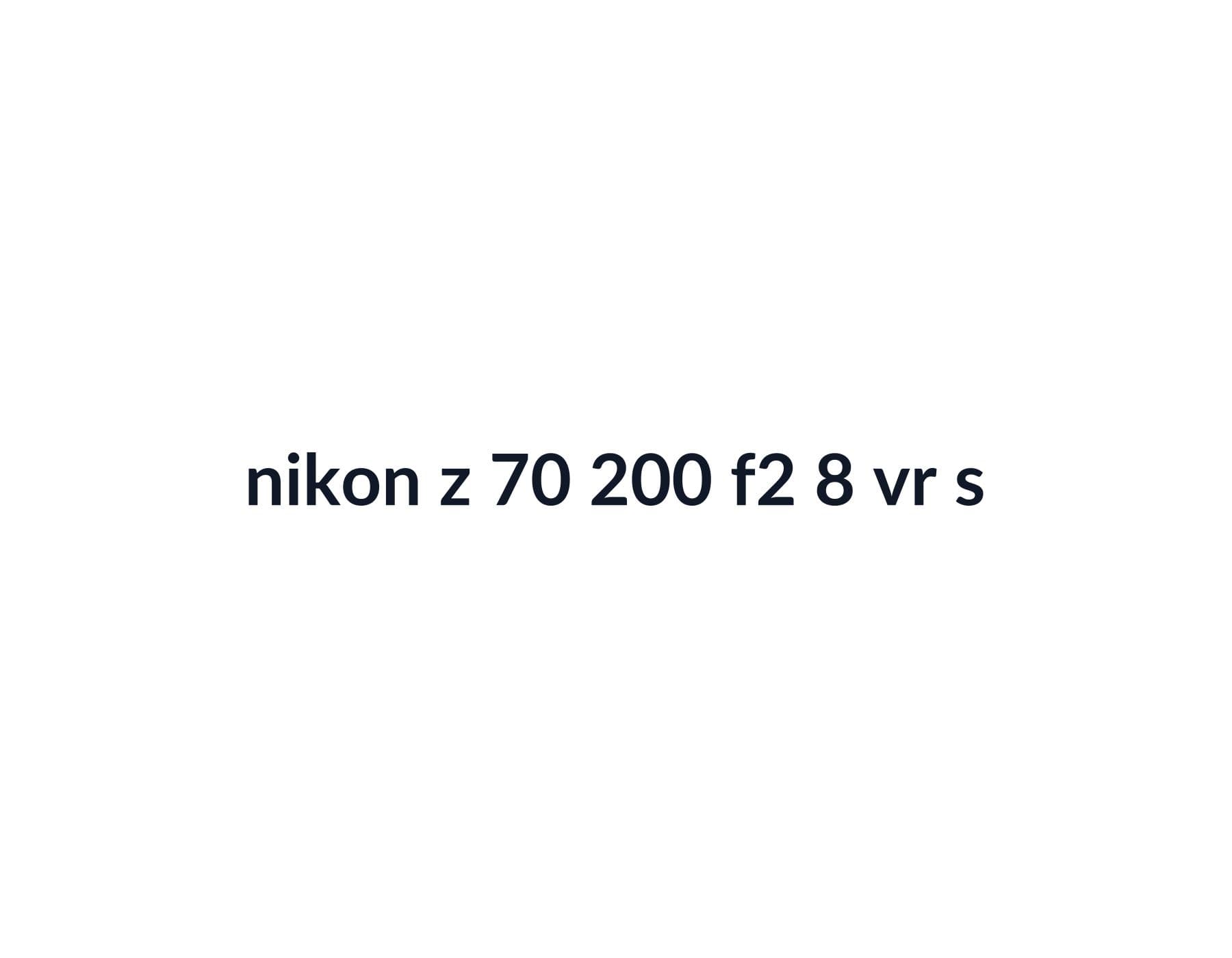 Nikon NIKKOR Z 70-200mm f/2.8 VR S image 2