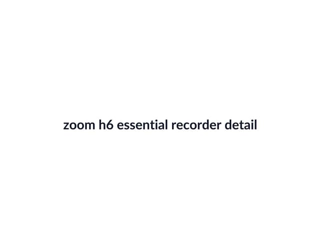 Zoom H6 Essential Recorder thumbnail 4